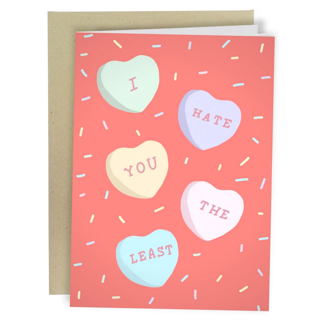 Hate You The Least Valentines Card