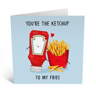 Central 23 Ketchup To My Fries Card~Blank Inside