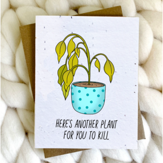Top Hat and Monocle Plant Killer Plantable Seed Card