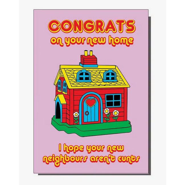 Congrats on Your New house Cunts Greeting Card
