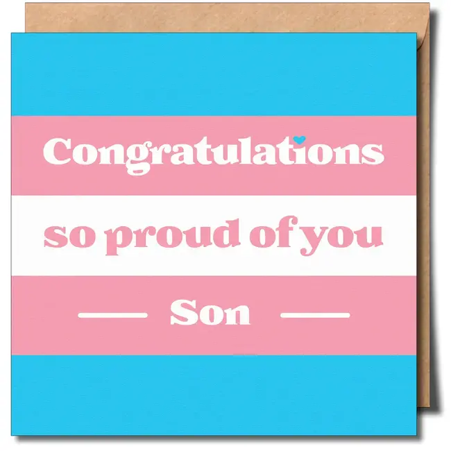 Congratulations So Proud Of You Son Greeting Card (Transgender)