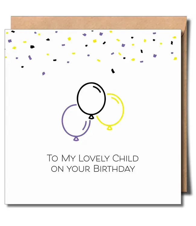 To My Lovely Child On Your Birthday (Non-Binary)