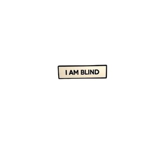 Retrophiliac I AM BLIND Enamel Pin