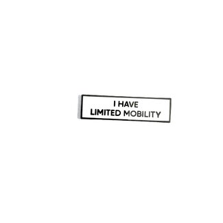 Retrophiliac I Have Limited Mobility SMALL SIZE Enamel Pin