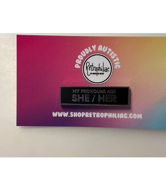 Retrophiliac She/Her Pronoun Pin - Silver/Black