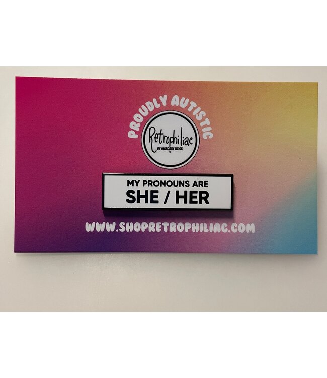 She/Her Pronoun Pin - White/Black