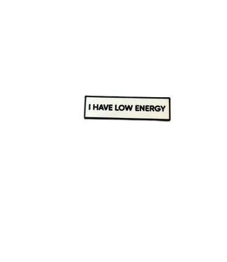 Retrophiliac I Have Low Energy Enamel Pin Retrophiliac I Have Low Energy Enamel Pin