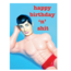 Happy Birthday 'N' Shit Male Pin Up Card