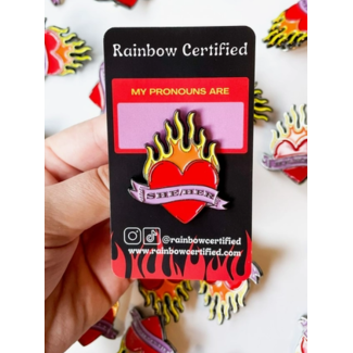 Rainbow Certified Flaming Heart Pronoun Pin- She/Her