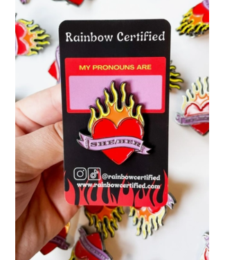 Rainbow Certified Flaming Heart Pronoun Pin- She/Her
