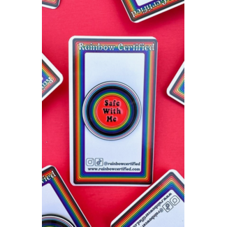 Rainbow Certified Safe With Me LGBTQIA+ Pin