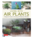 Living With Air Plants Book