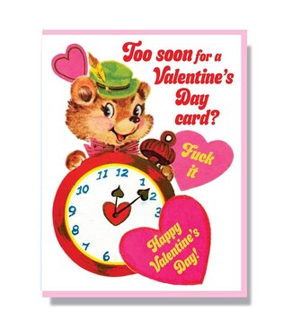 Smitten Kitten Too Soon for a Valentine's Day Card