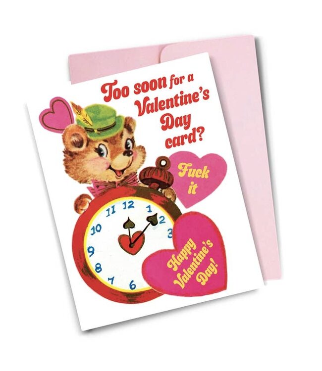 Too Soon for a Valentine's Day Card