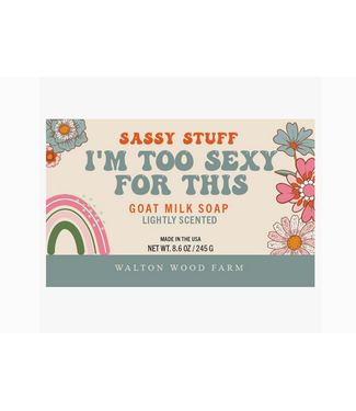 Walton Wood Farm Too Sexy For This Soap Goat Milk Bar Soap 8.6oz