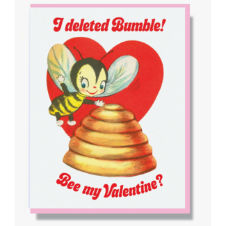 Smitten Kitten I Deleted Bumble! Bee My Valentine Card