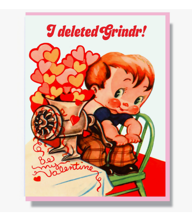 I Deleted Grindr Card