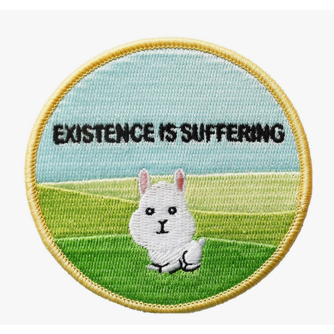 Existence is Suffering Patch