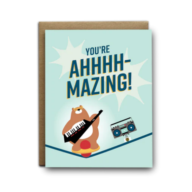 You're Ahhmazing! - Greeting  Card