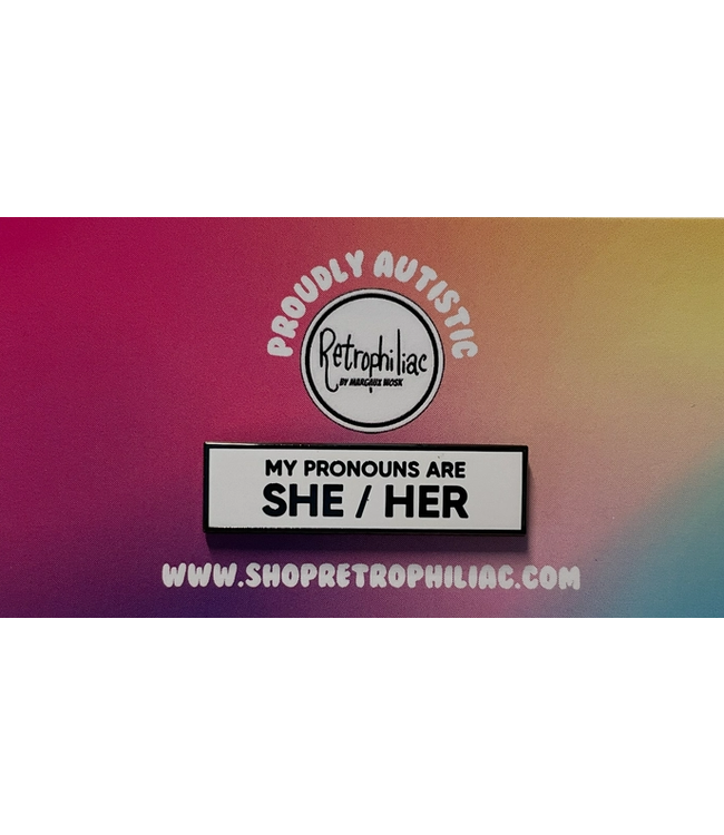 She/Her Pronoun Pin - White/Black