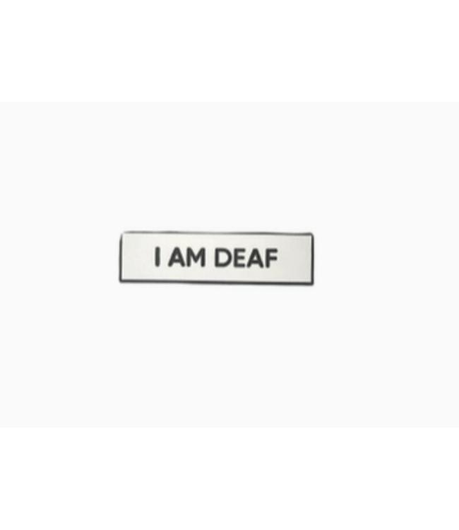 I Am Deaf SMALL SIZE Enamel Pin