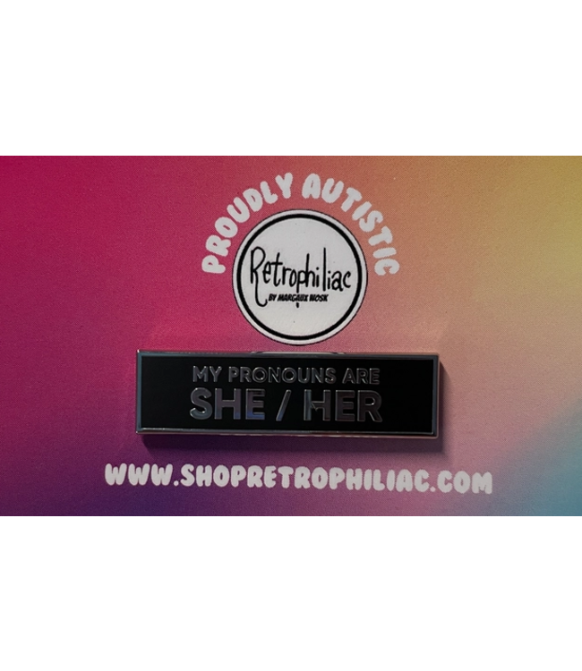 She/Her Pronoun Pin - Silver/Black