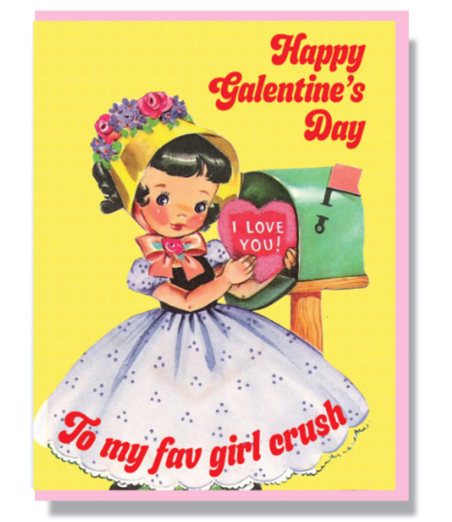 Happy Galentine's Day to my Fav Girl Crush