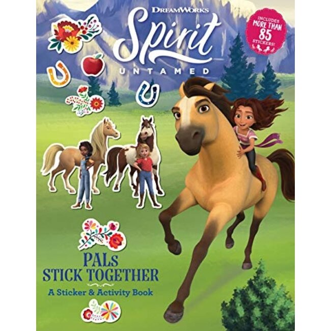 Pals Stick Together: Spirit Untamed Sticker & Activity Book