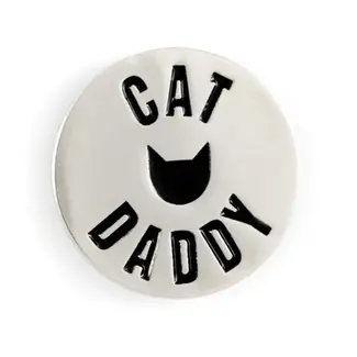 These Are Things Cat Daddy Enamel Pin