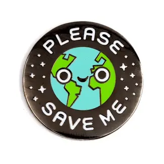 These Are Things Please Save Me Earth Enamel Pin