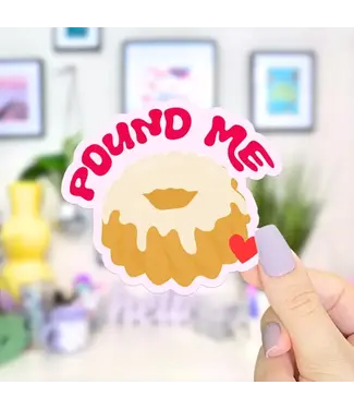 Stickers X Ashley Bexar Pound Me Waterproof Vinyl Sticker