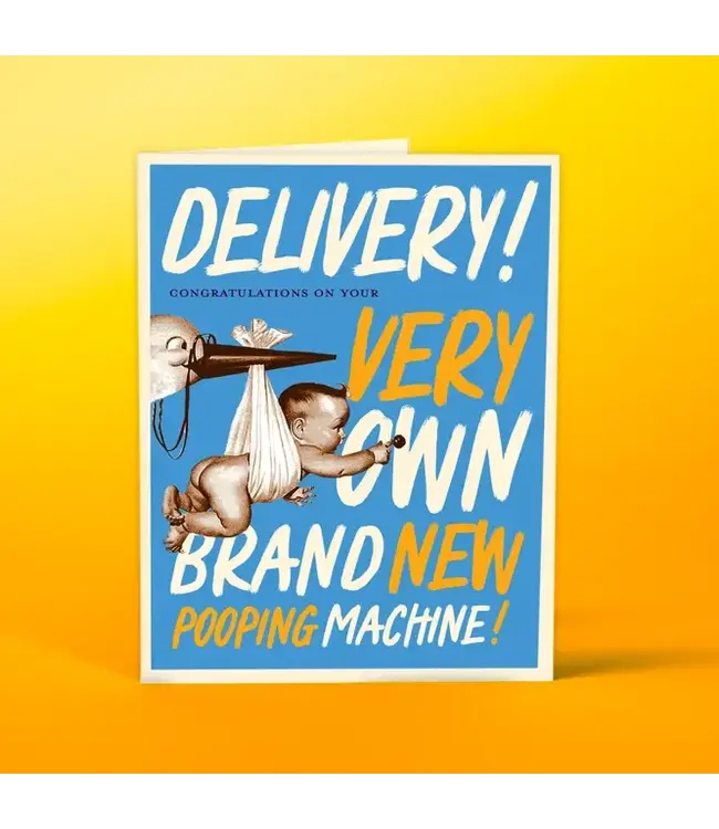 Baby's First Gift: Pooping Machine Card