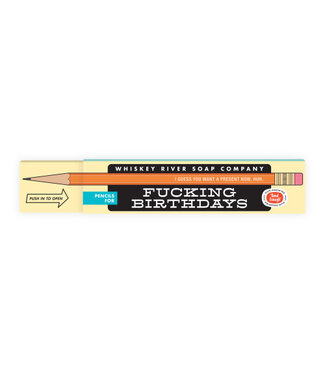 Whiskey River Soap Company Pencils For Fucking Birthdays