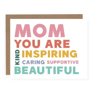 Pretty By Her Mom You Are Inspiring Card