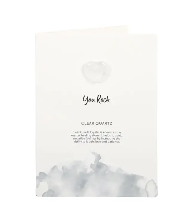 You Rock Clear Quartz Crystal Heart Greeting Card
