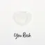 You Rock Clear Quartz Crystal Heart Greeting Card
