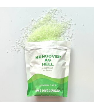 Peace, Love and Sarcasm Hungover as Hell Epsom Salt Bath Soak