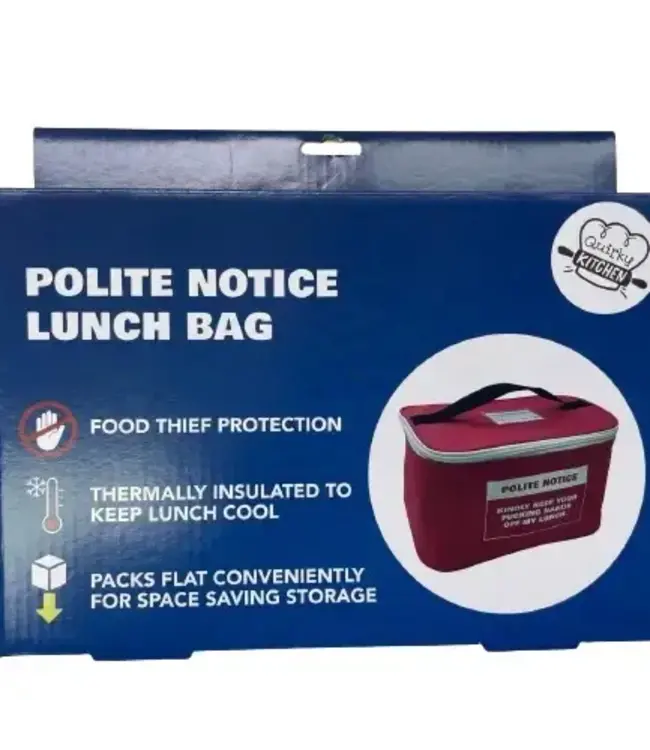 Polite Notice Lunch Bag: Hands Off My Lunch!