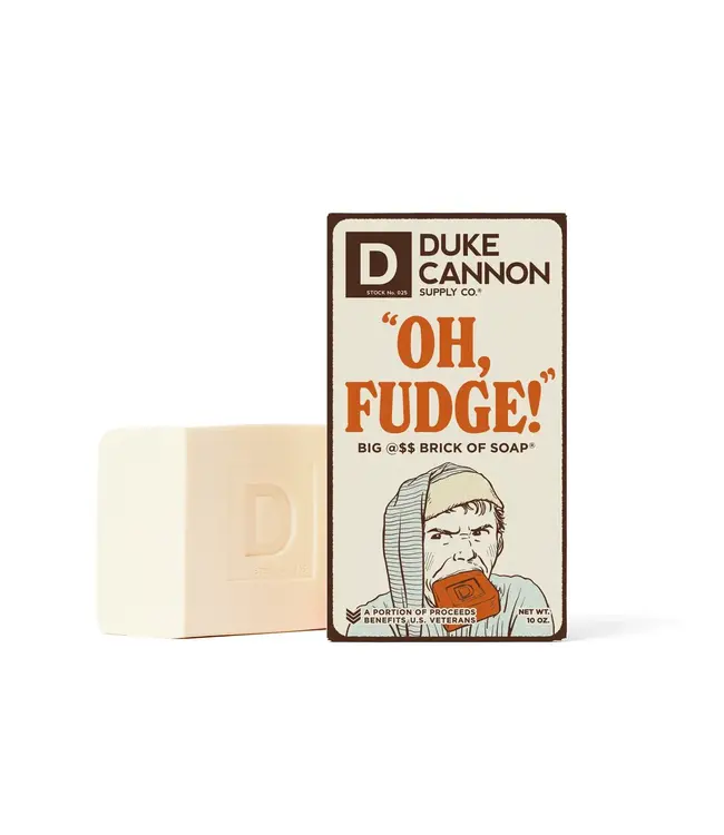 Big Ass Brick of Soap: Oh Fudge! Clean Up Your Act!