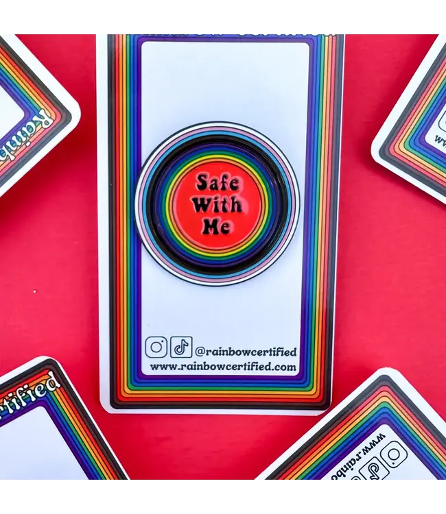 Safe With Me LGBTQIA+ Pin