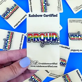 Rainbow Certified Proud Parent Rainbow LGBTQ+ Pin