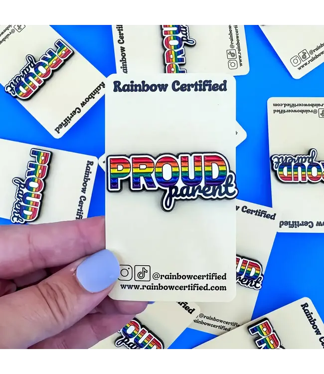 Proud Parent, Loud & Proud Pin!