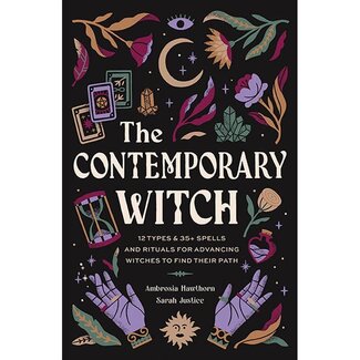 The Contemporary Witch: Spells & Rituals