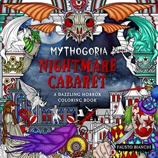 Mythogoria: Nightmare Cabaret Coloring Book