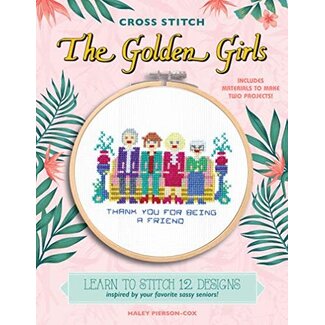 Cross Stitch The Golden Girls: 12 Sassy Designs!