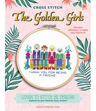 Cross Stitch The Golden Girls: 12 Sassy Designs!