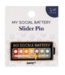 Social Battery Slider Enamel Pin