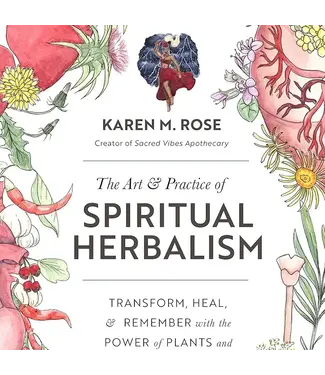 Texas Bookman Art And Practice Of Spiritual Herbalism