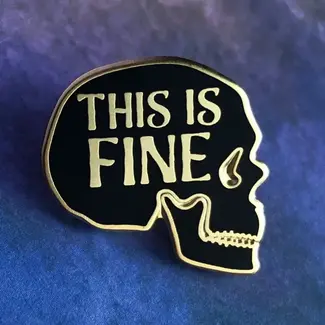 Rad Girl Creations This is Fine Pin