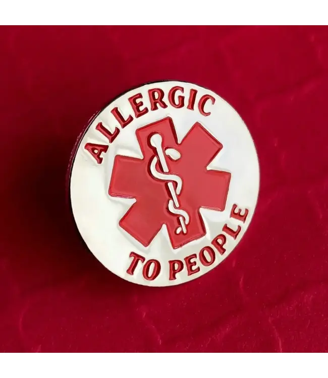 Allergic to People? Wear It Proudly!